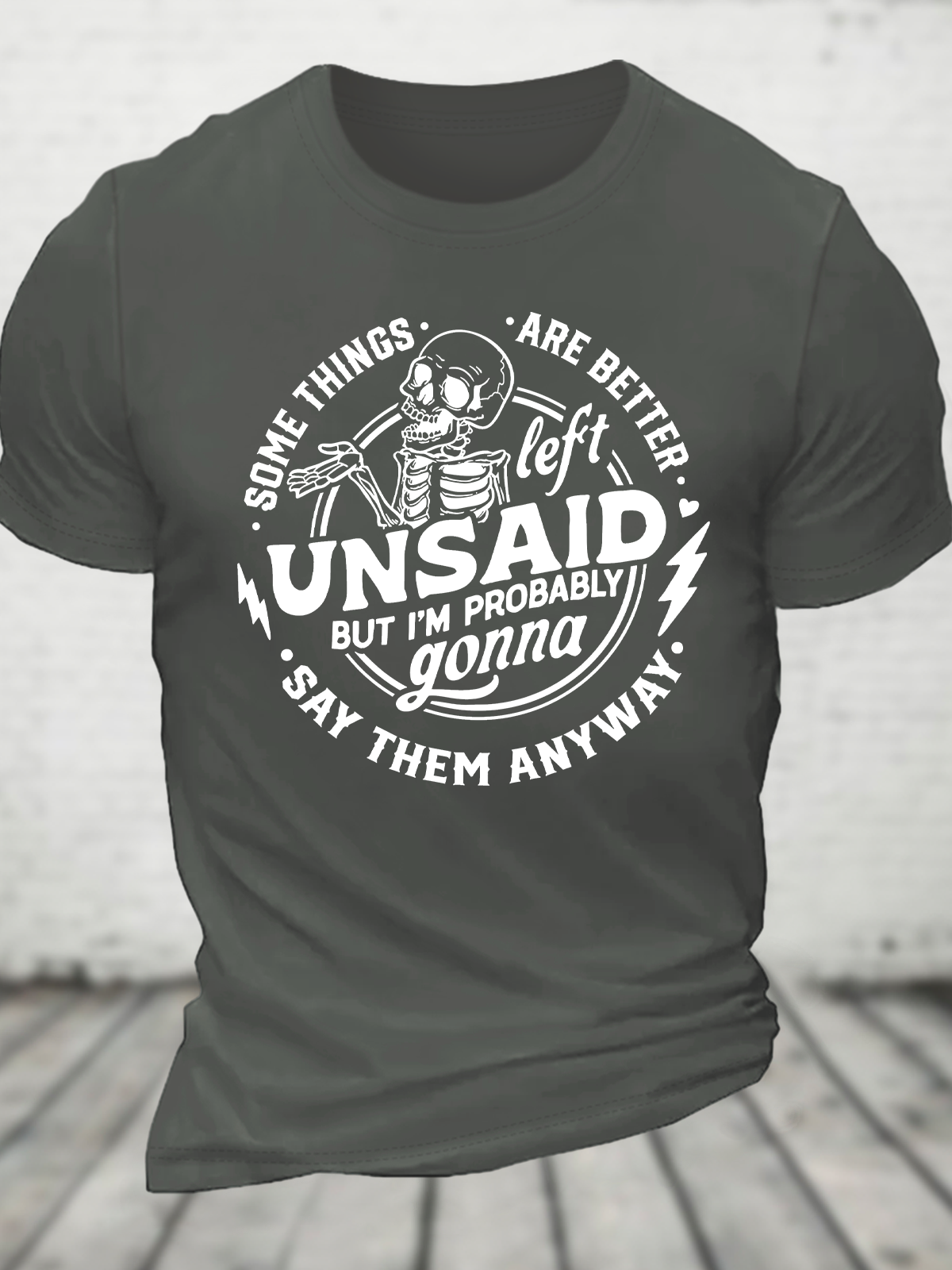 Some Things Are Better Left Unsaid Cotton T-Shirt