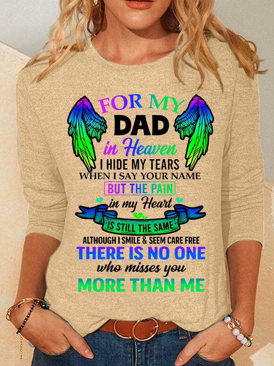 For My Dad In Eavenihide My Tears When I Say Your Name Casual Long Sleeve Shirt