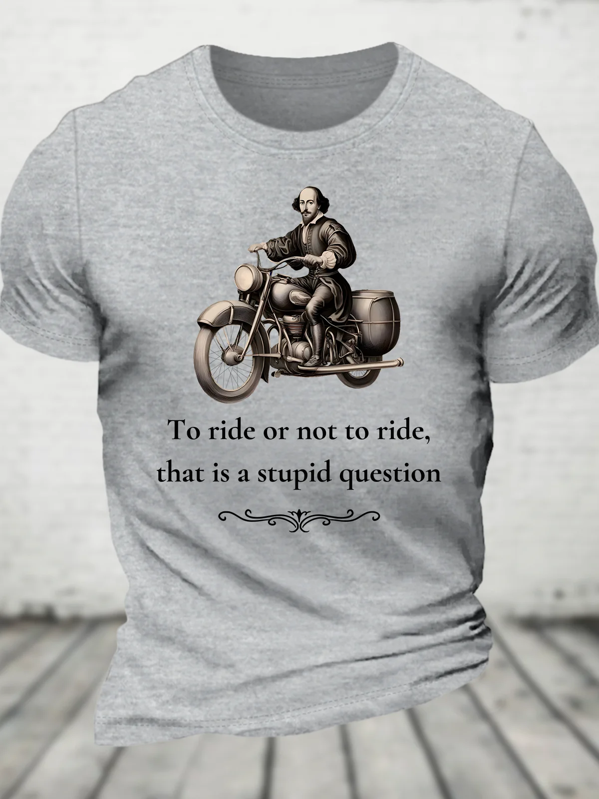 To Ride Or Not To Ride,The Bard Cotton T-Shirt