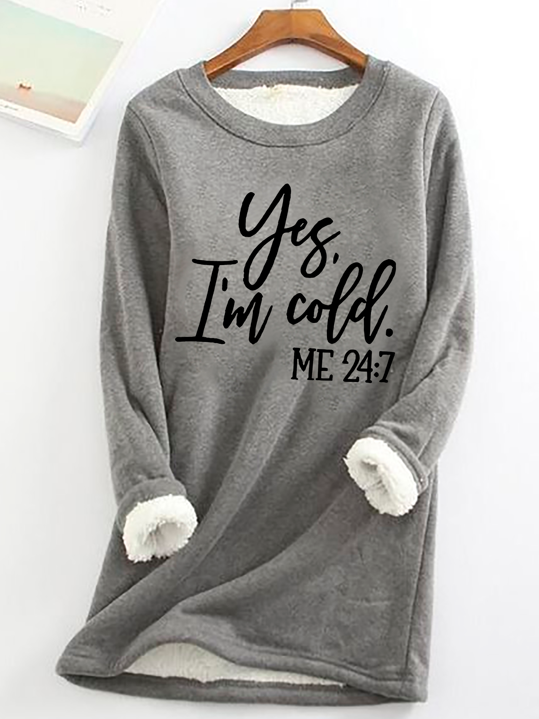 Yes I'm Cold Casual Fluff Fleece Fabric Sweatshirt