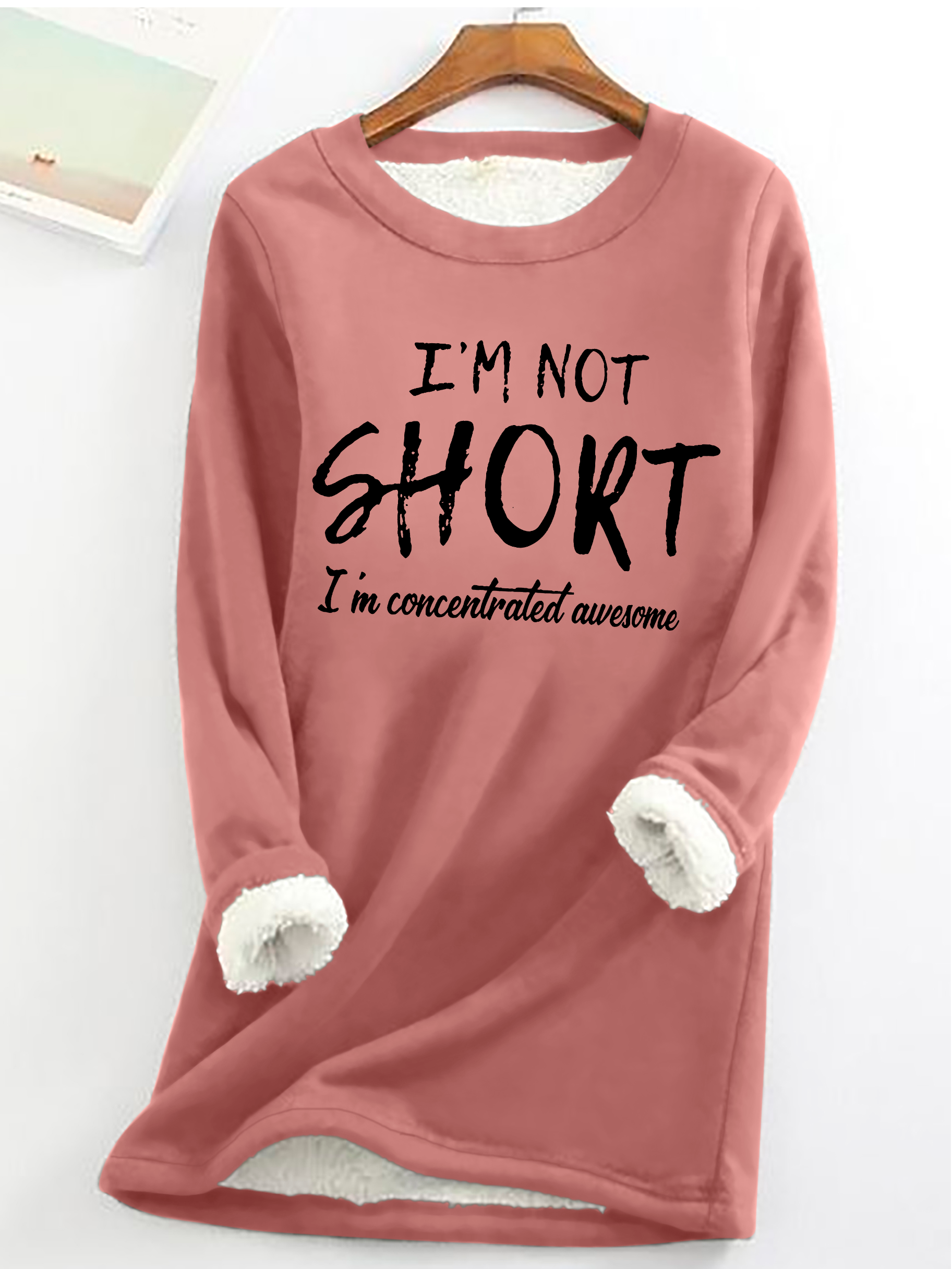 I'm Not Short, I'm Concentrated Awesome Casual Fluff Fleece Fabric Sweatshirt