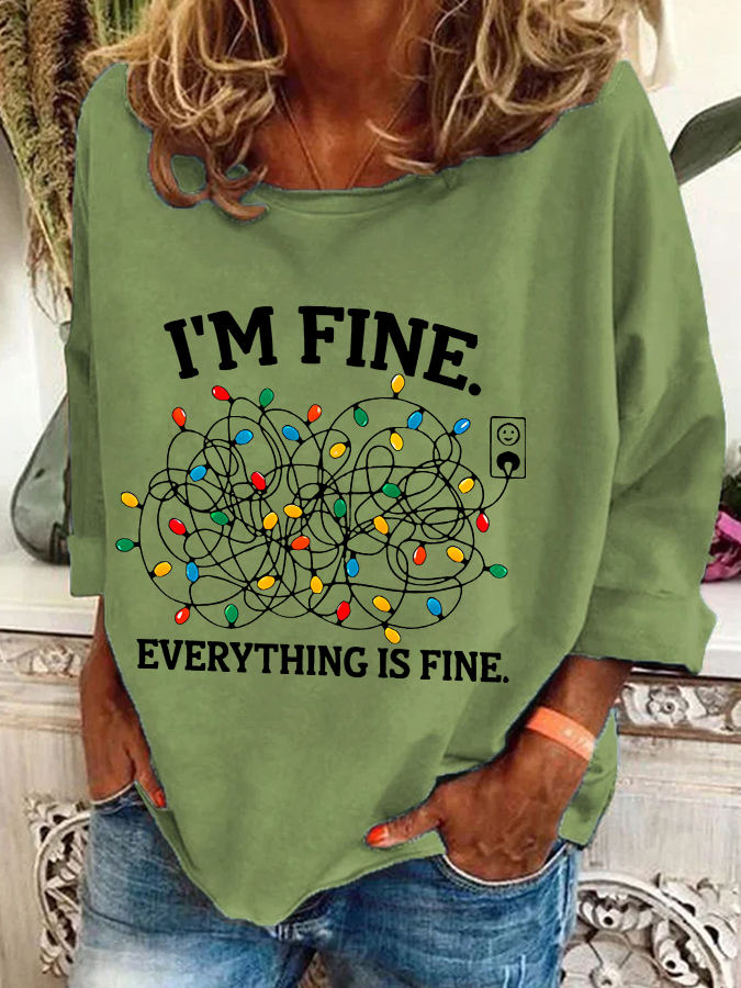 I'm Fine Casual Sweatshirt