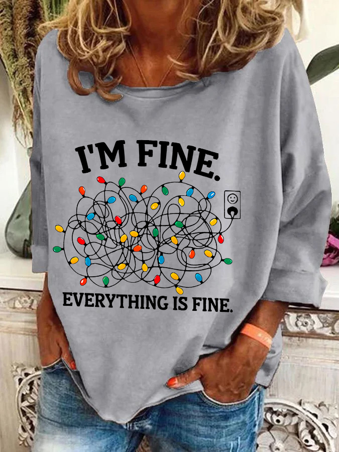 I'm Fine Casual Sweatshirt