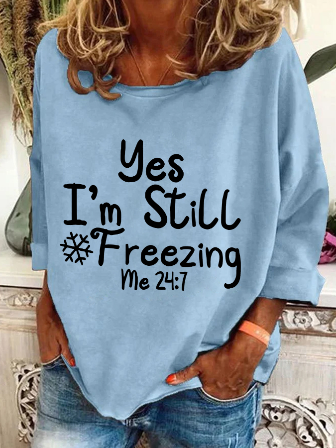 Yes，I'm Always Ferrzing？ Casual Sweatshirt