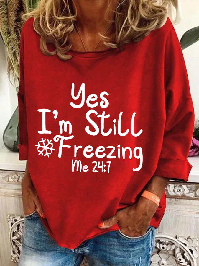 Yes，I'm Always Ferrzing？ Casual Sweatshirt