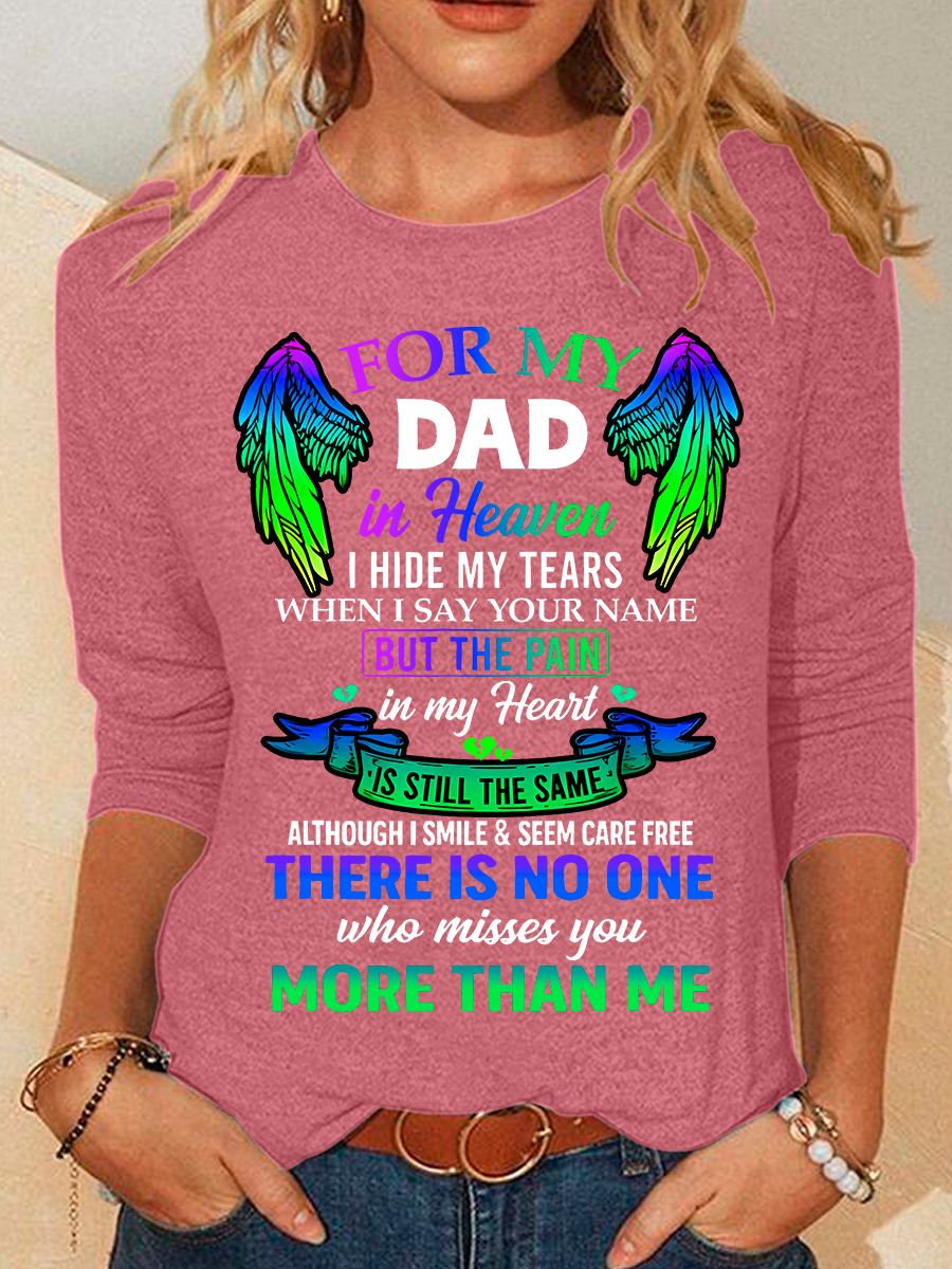 For My Dad In Eavenihide My Tears When I Say Your Name Casual Long Sleeve Shirt