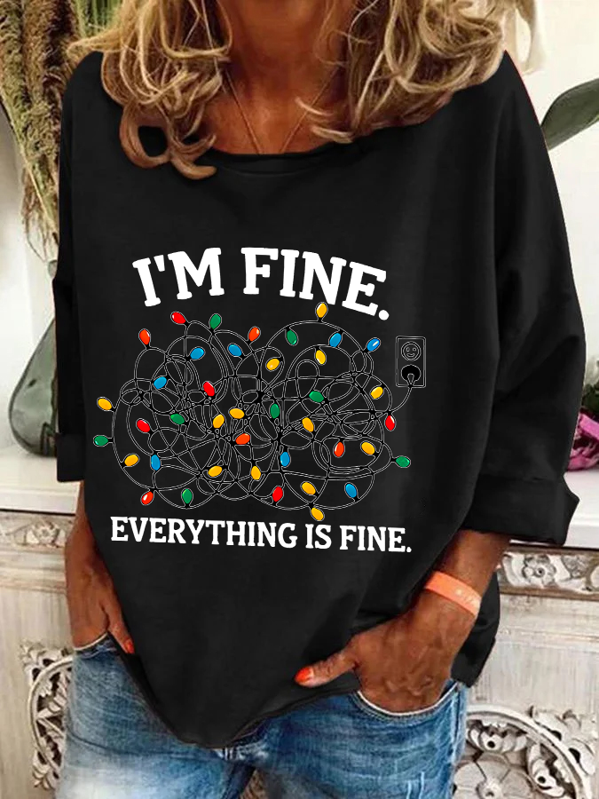 I'm Fine Casual Sweatshirt