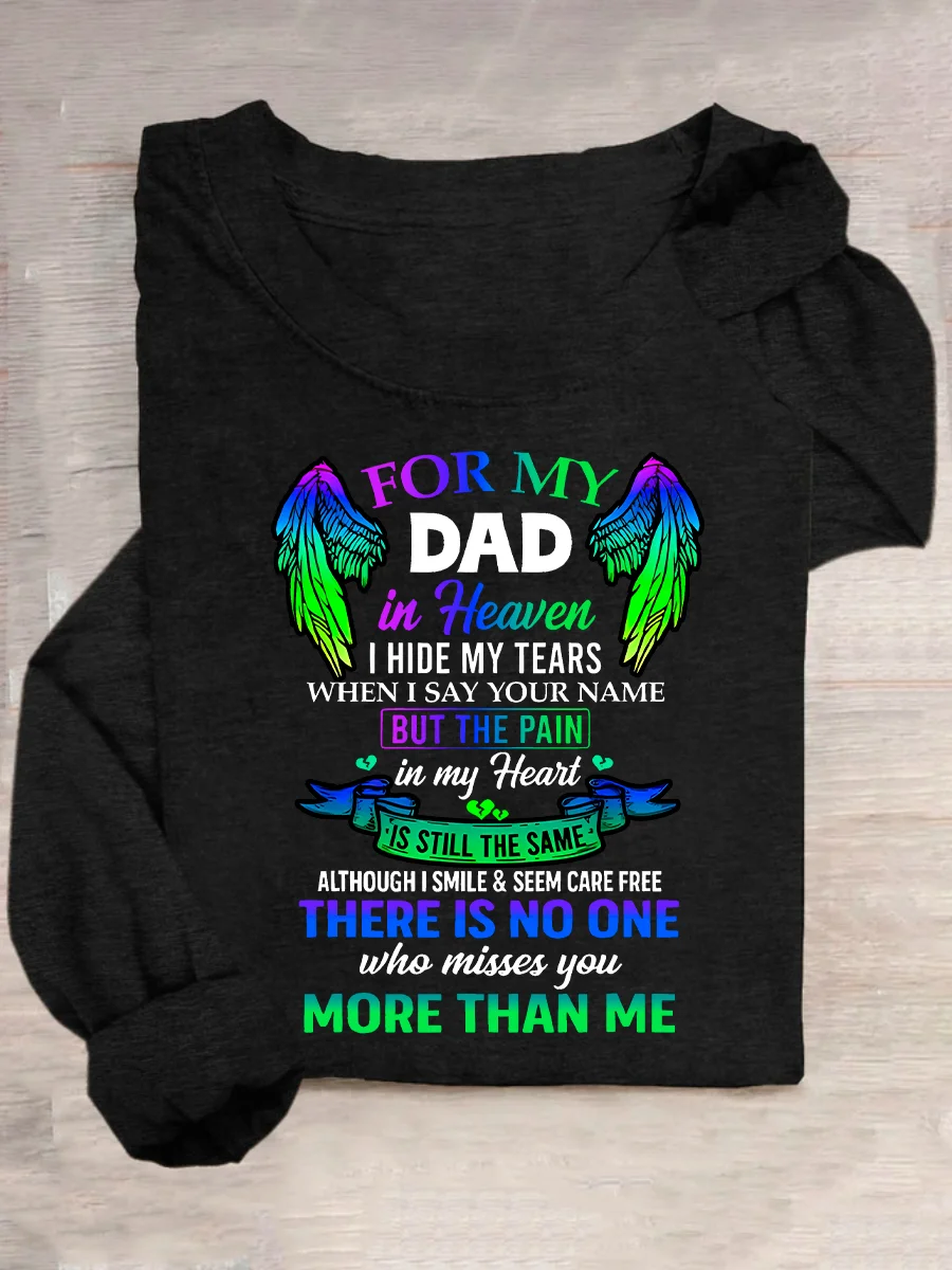 For My Dad In Eavenihide My Tears When I Say Your Name Casual Long Sleeve Shirt