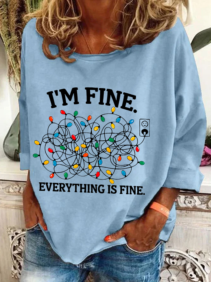 I'm Fine Casual Sweatshirt