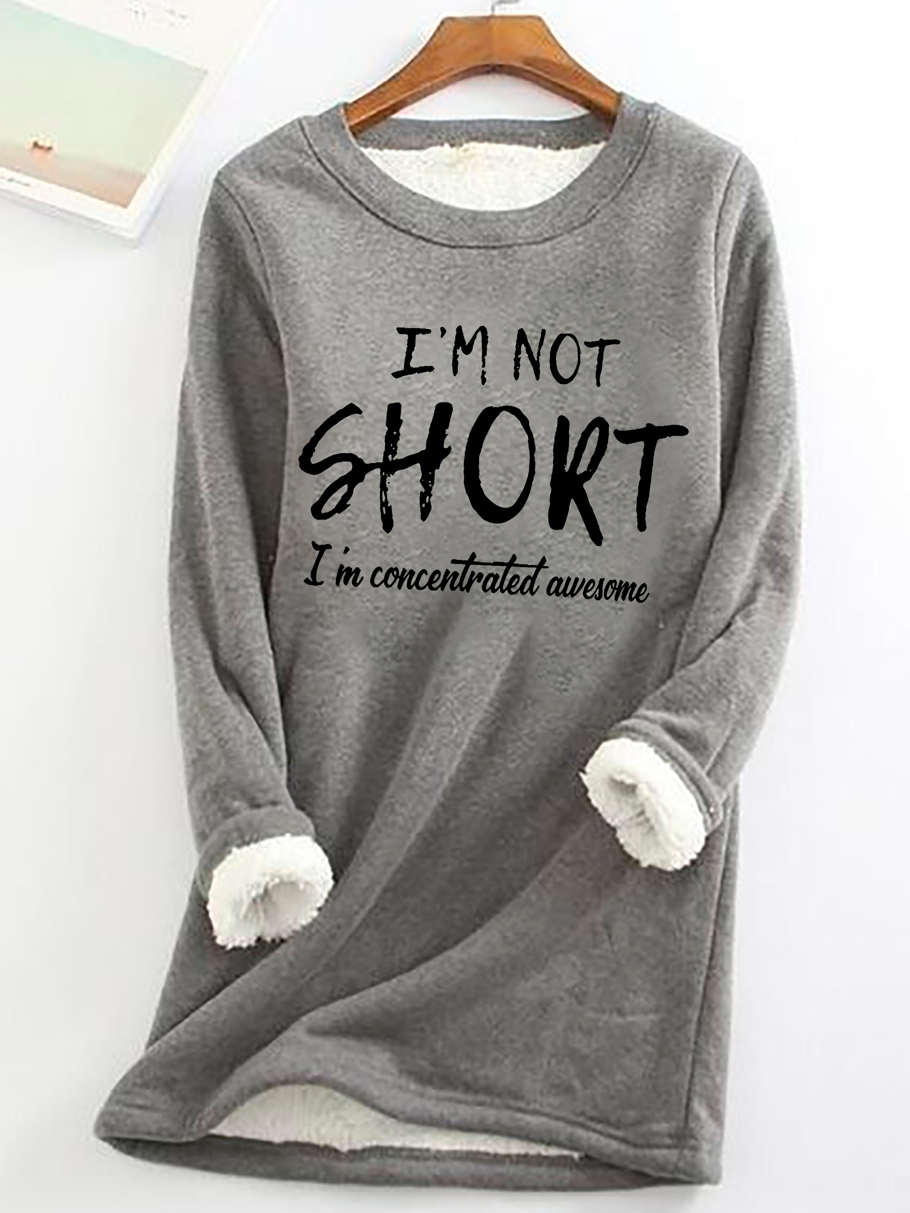 I'm Not Short, I'm Concentrated Awesome Casual Fluff Fleece Fabric Sweatshirt