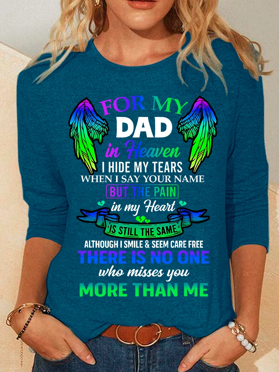 For My Dad In Eavenihide My Tears When I Say Your Name Casual Long Sleeve Shirt