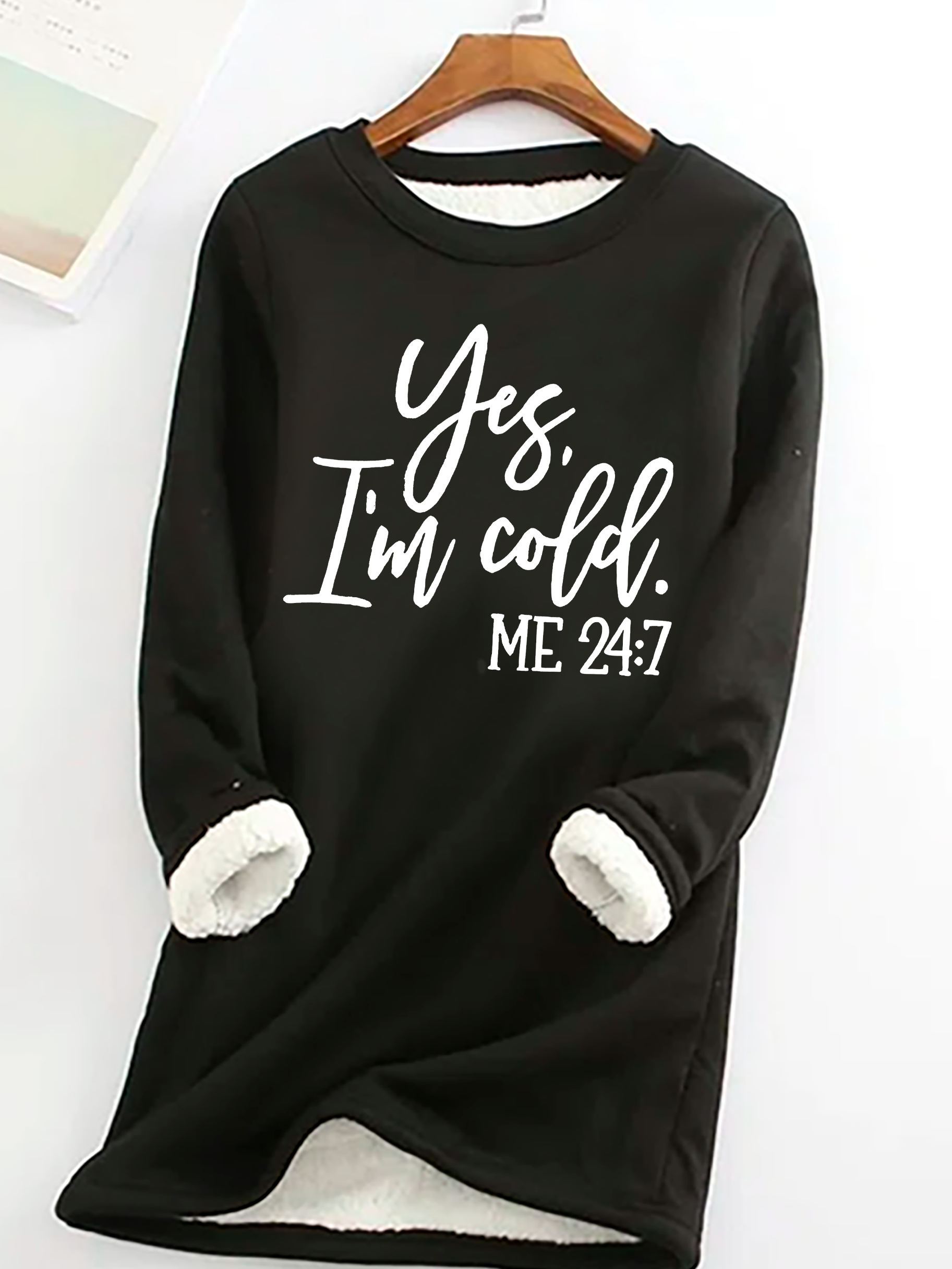 Yes I'm Cold Casual Fluff Fleece Fabric Sweatshirt