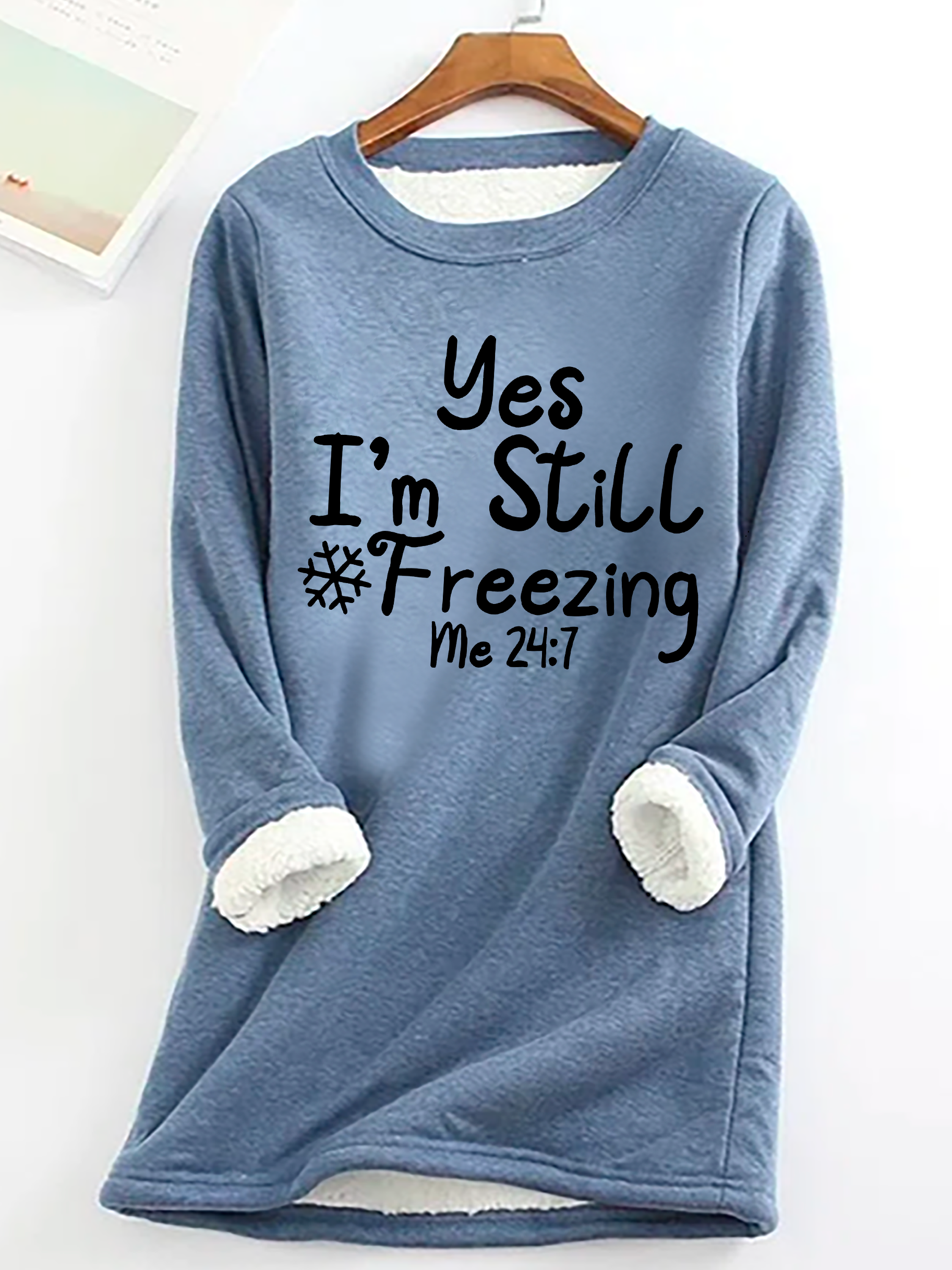 Yes，I'm Always Ferrzing Casual Fluff Fleece Fabric Sweatshirt