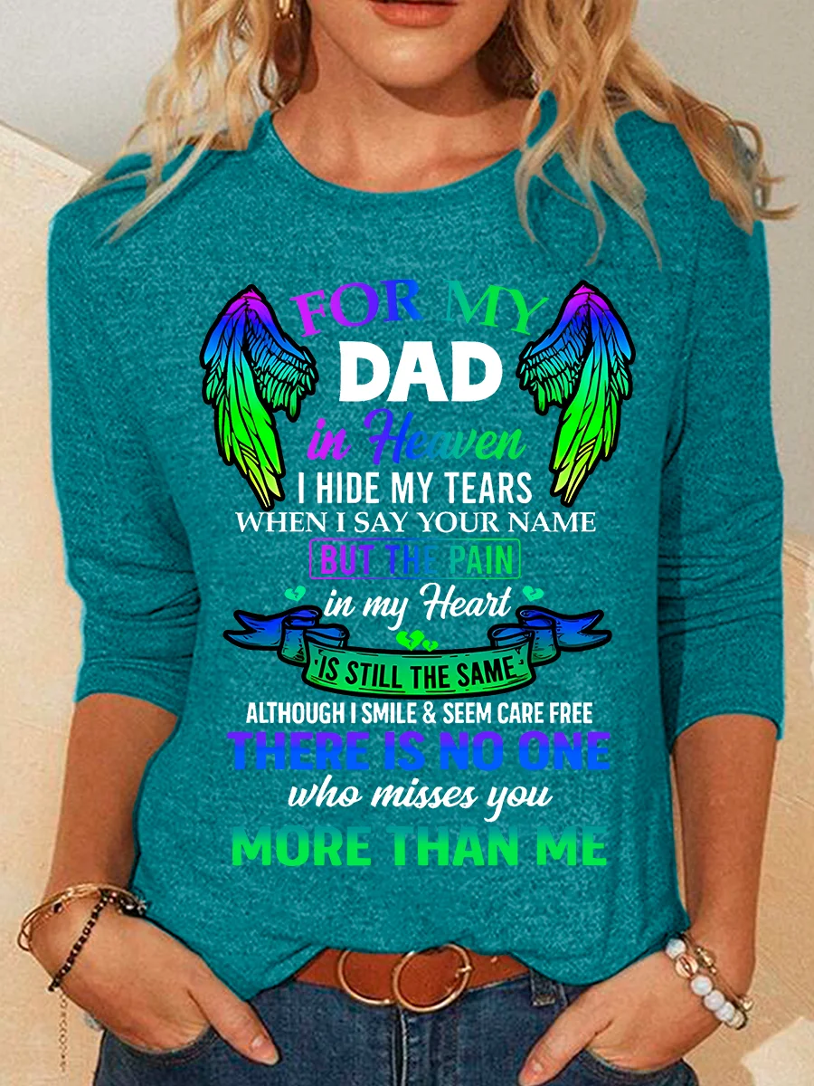 For My Dad In Eavenihide My Tears When I Say Your Name Casual Long Sleeve Shirt