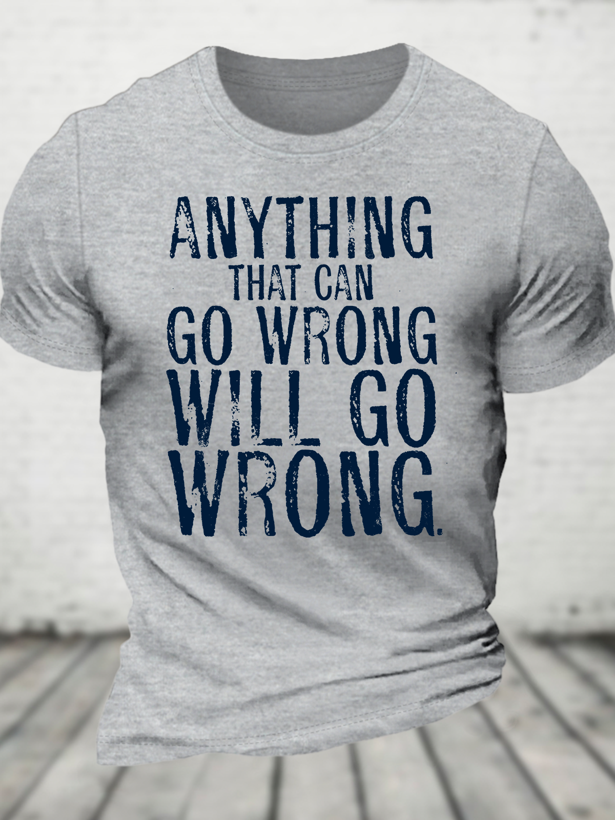 Anyting That Can Go Wrong Will Go Wrong Science Murphy's Law Print Cotton T-Shirt