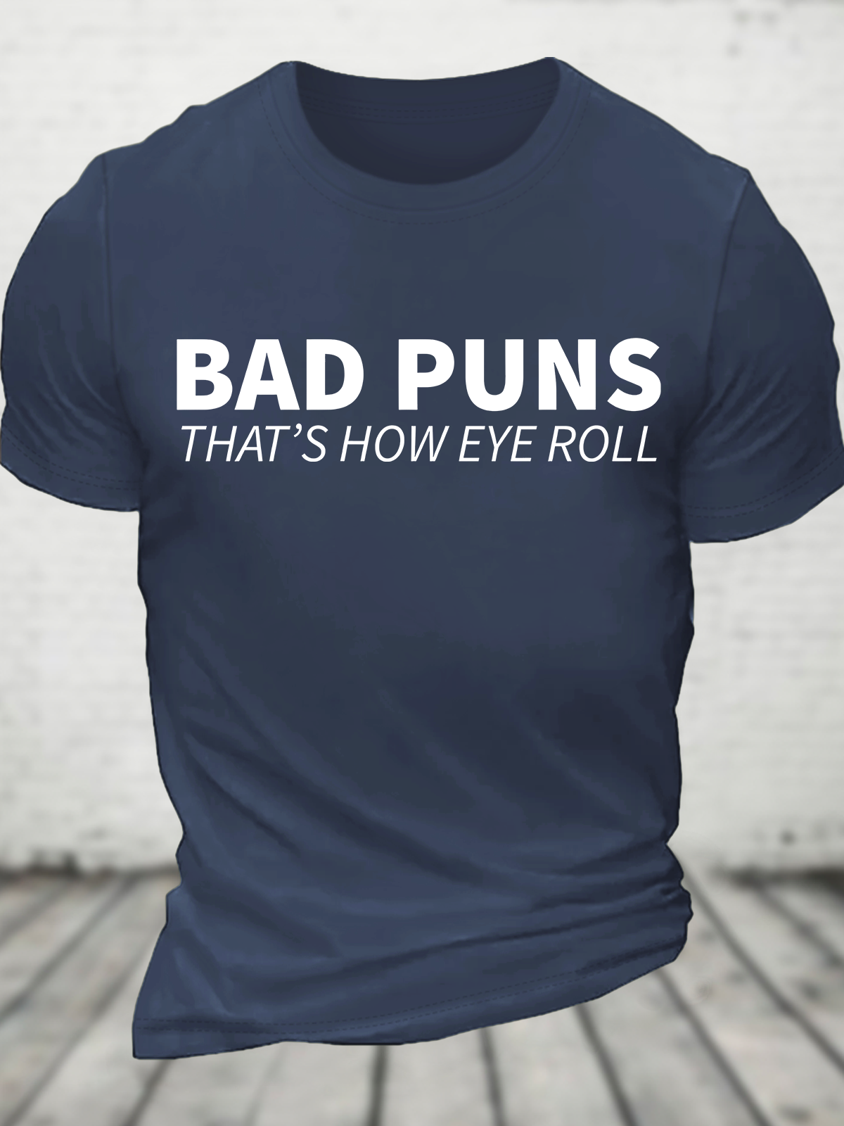 Bad Puns That's How Eye Roll Cotton T-Shirt