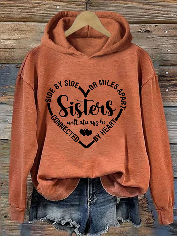 Sisters Will Always Be Connected By Heart Hoodie