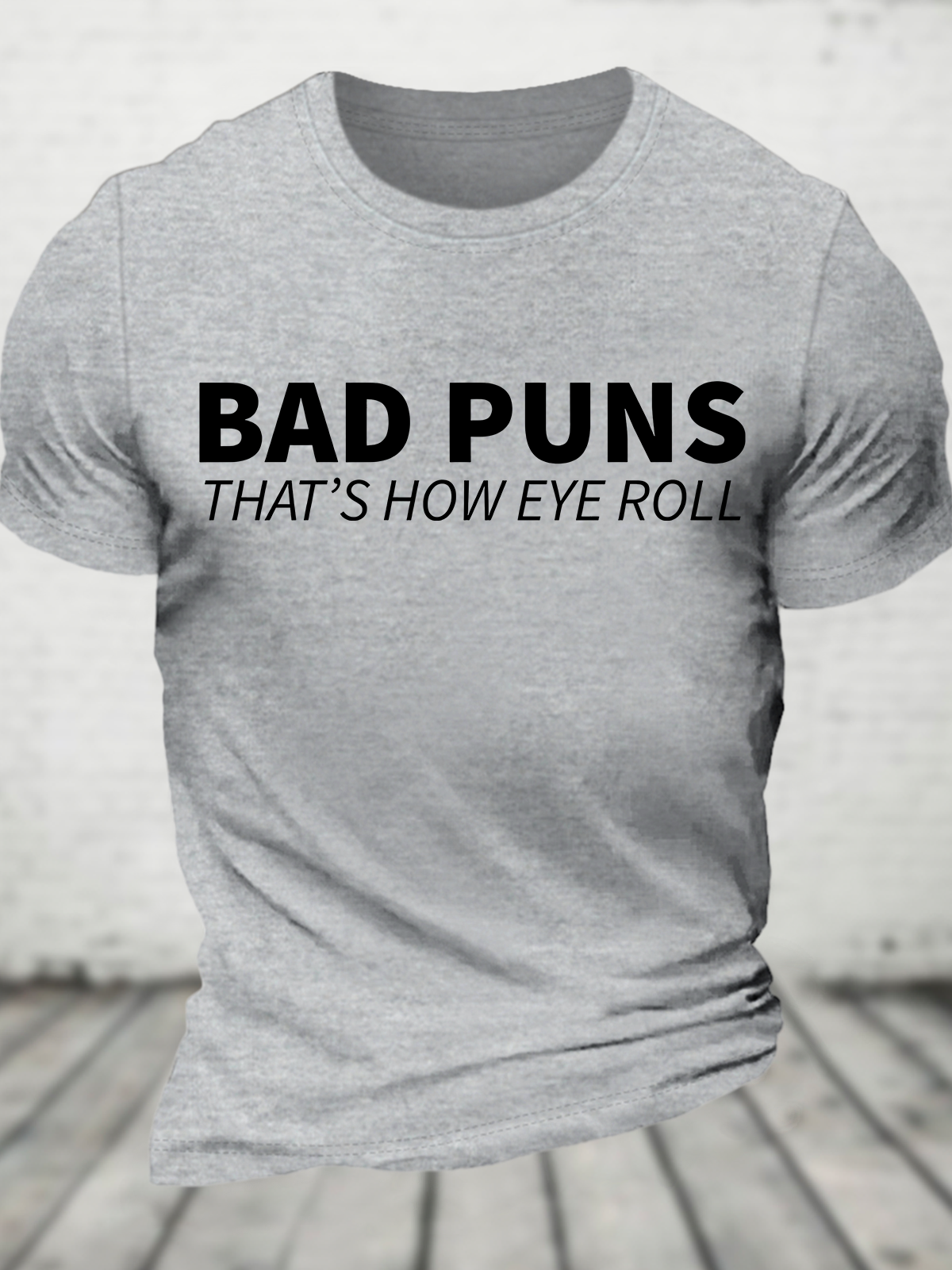 Bad Puns That's How Eye Roll Cotton T-Shirt