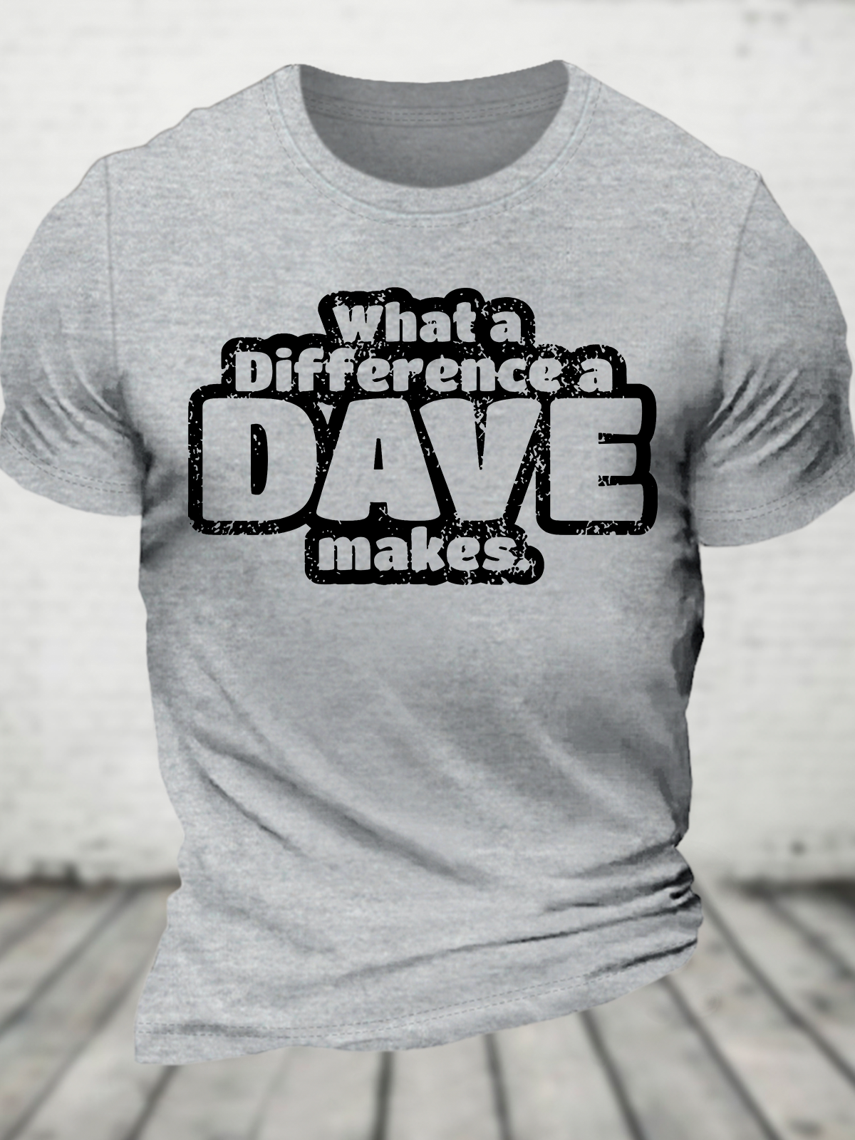 What A Difference A Dave Makes Funny Cotton T-Shirt