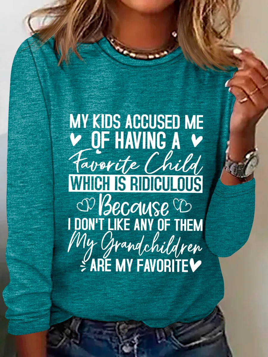 My Kids Accused Me Of Having A Favorite Child Casual Long Sleeve Shirt