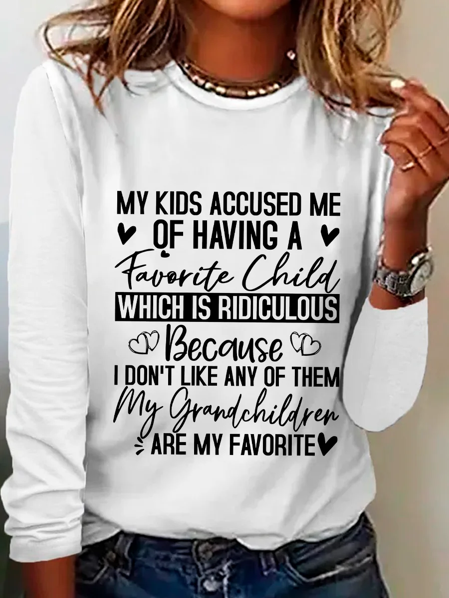 My Kids Accused Me Of Having A Favorite Child Casual Long Sleeve Shirt