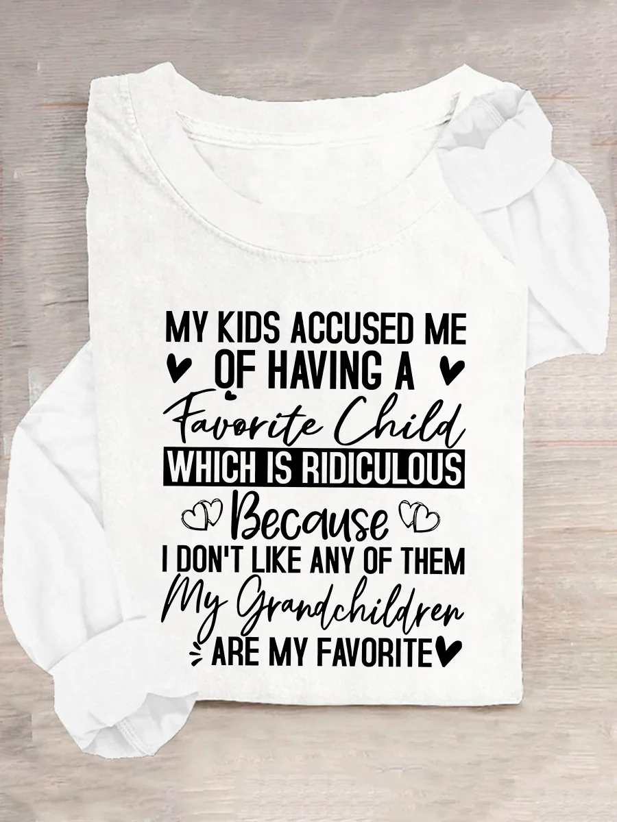 My Kids Accused Me Of Having A Favorite Child Casual Long Sleeve Shirt