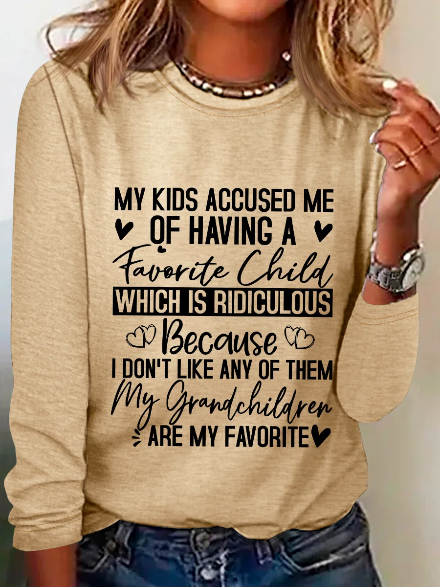 My Kids Accused Me Of Having A Favorite Child Casual Long Sleeve Shirt