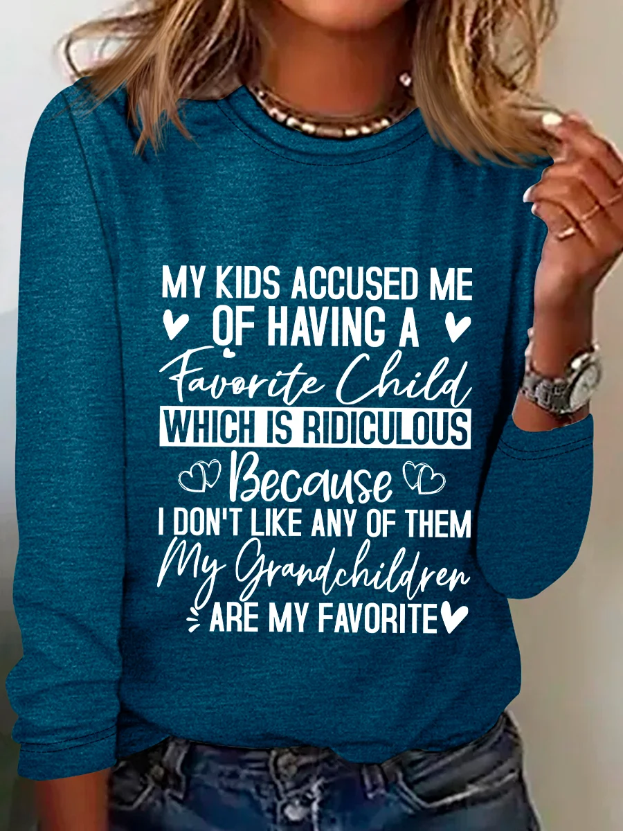 My Kids Accused Me Of Having A Favorite Child Casual Long Sleeve Shirt