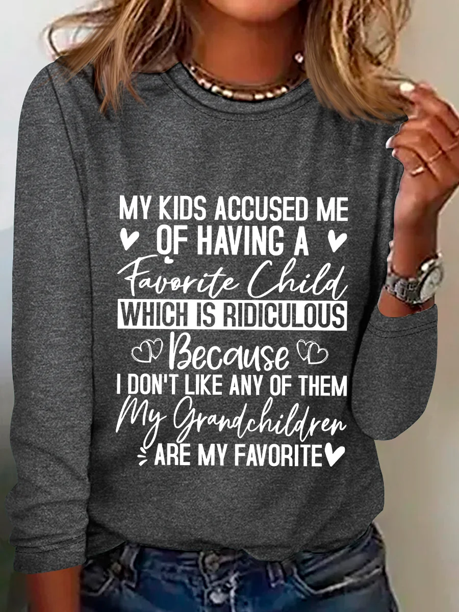 My Kids Accused Me Of Having A Favorite Child Casual Long Sleeve Shirt