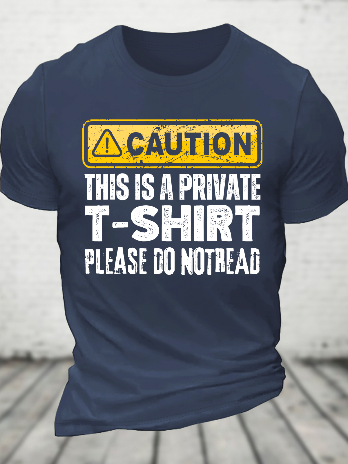 This Is A Private T-Shirt Please Do Not Read Cotton T-Shirt