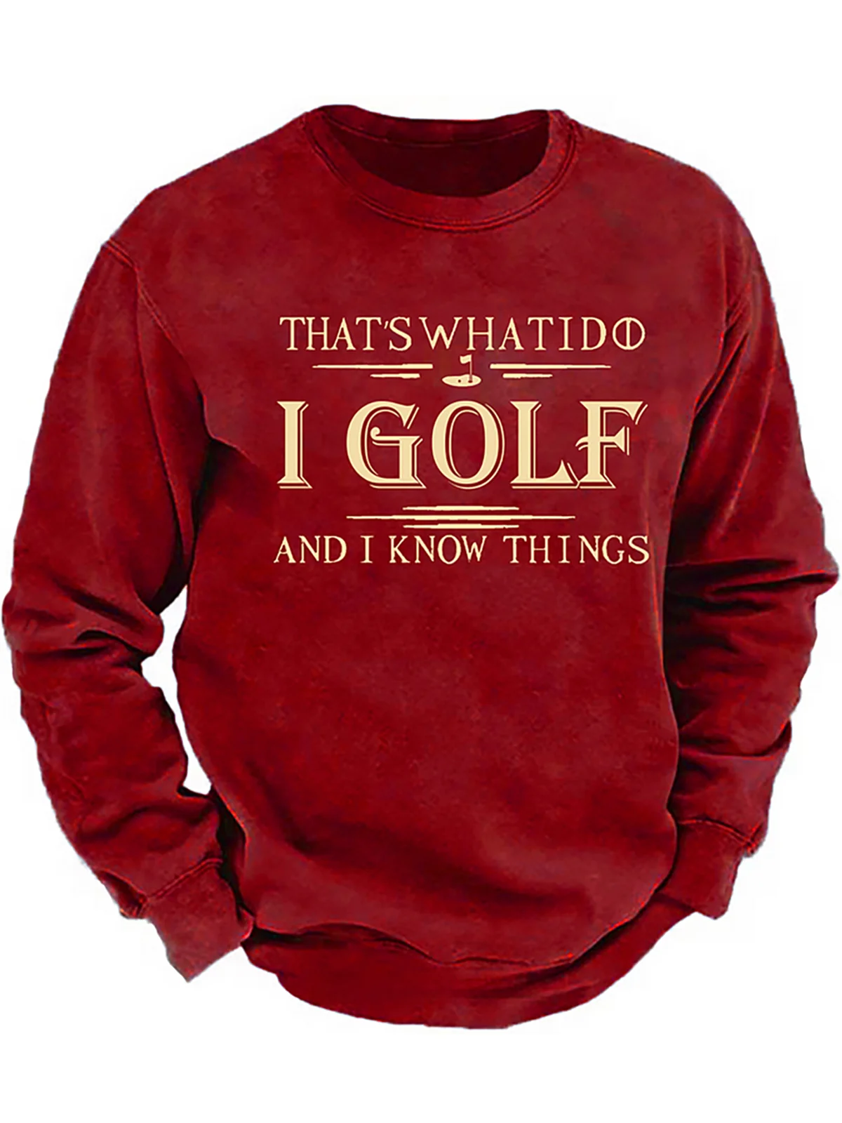 That's What I Do I Golf And I Know Things Sweatshirt