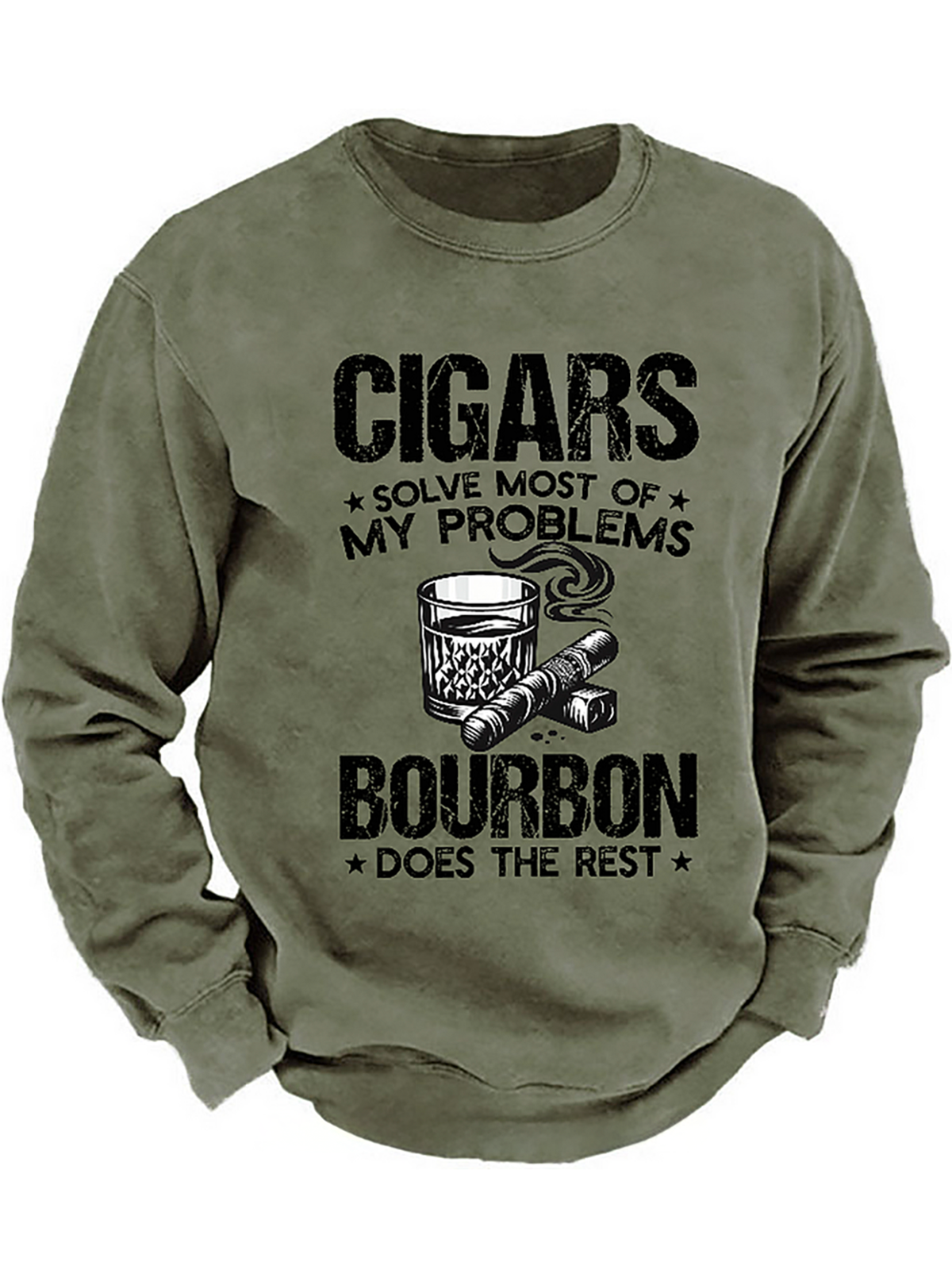 Cigars Solve Most Of My Problems Bourbon Does The Rest Shirt Sweatshirt