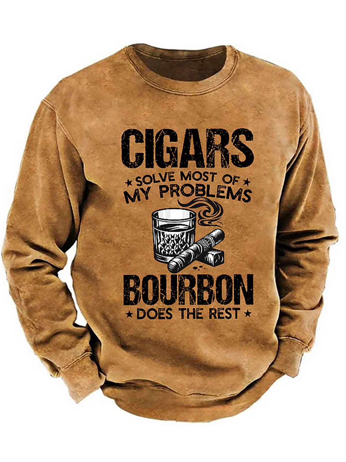 Cigars Solve Most Of My Problems Bourbon Does The Rest Shirt Sweatshirt