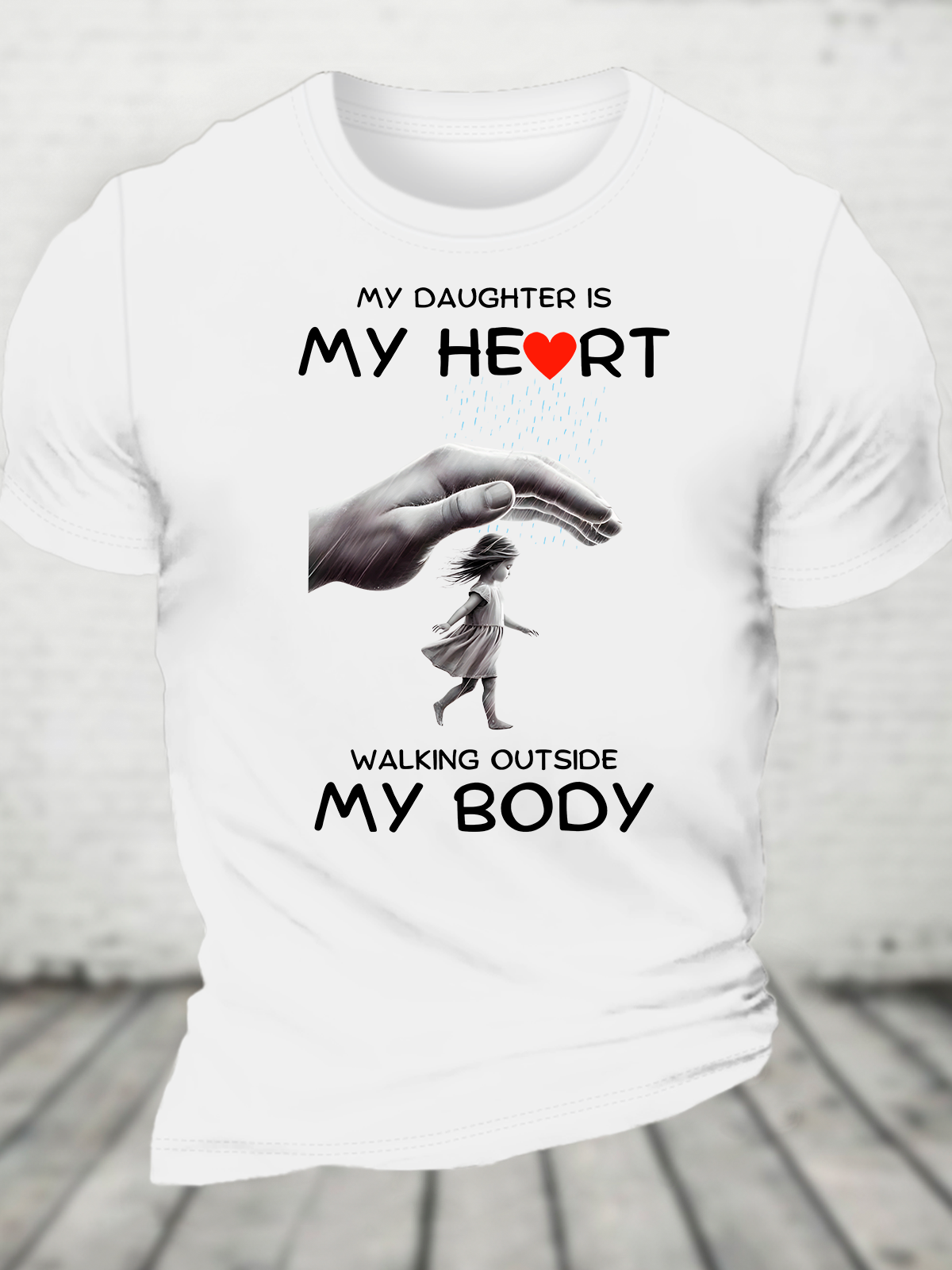 My Daughter My Heart Outside Cotton T-Shirt