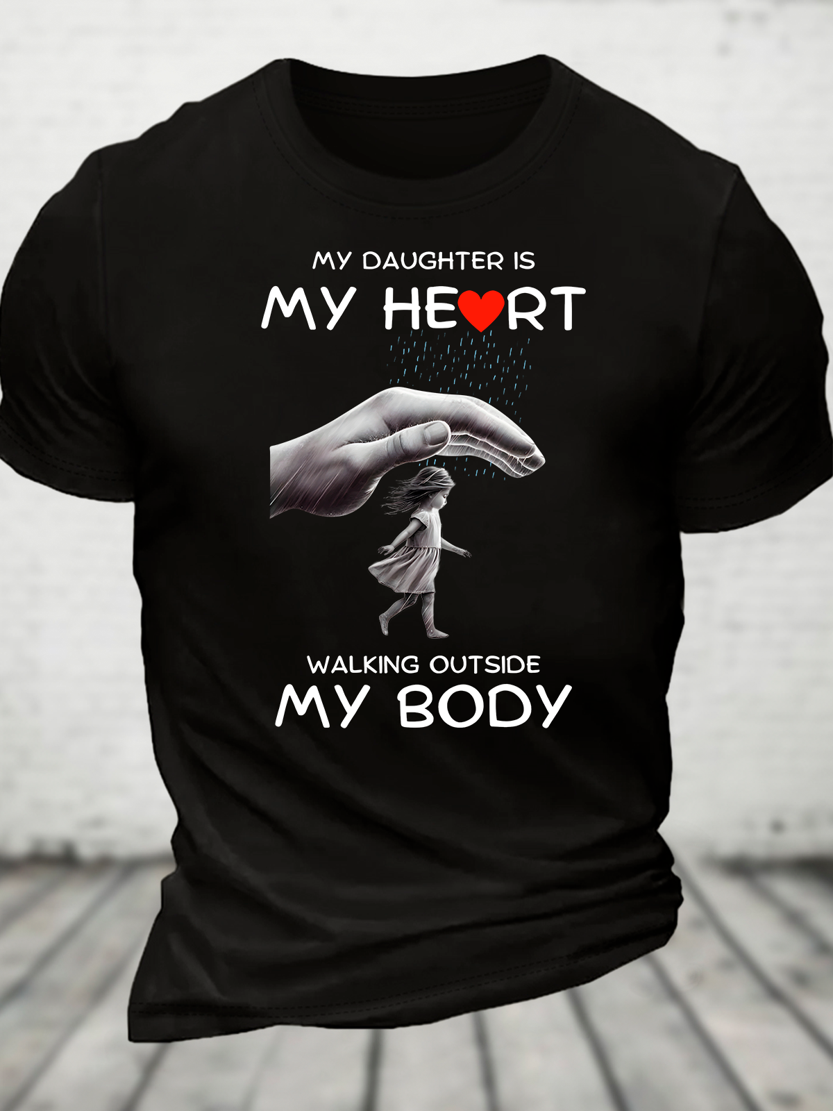 My Daughter My Heart Outside Cotton T-Shirt