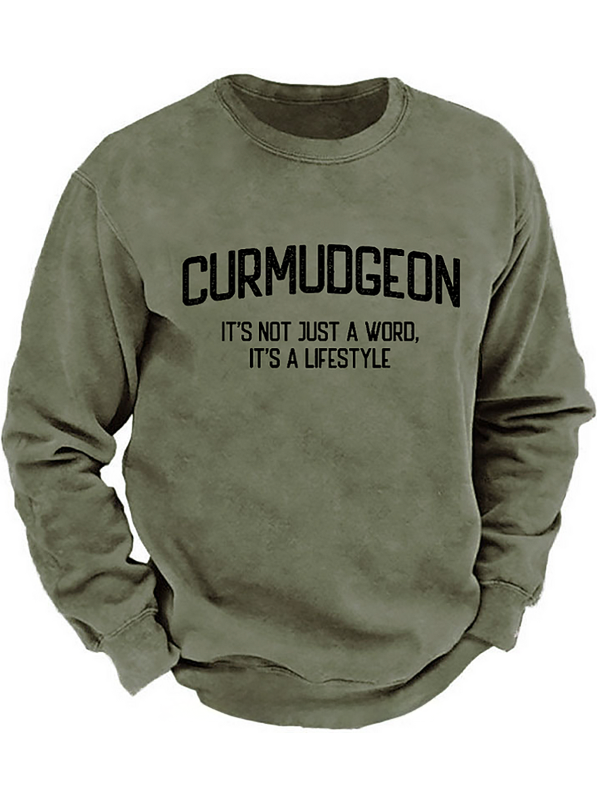 Curmudgeon It's Not Just A Word, It's A Lifestyle Sweatshirt