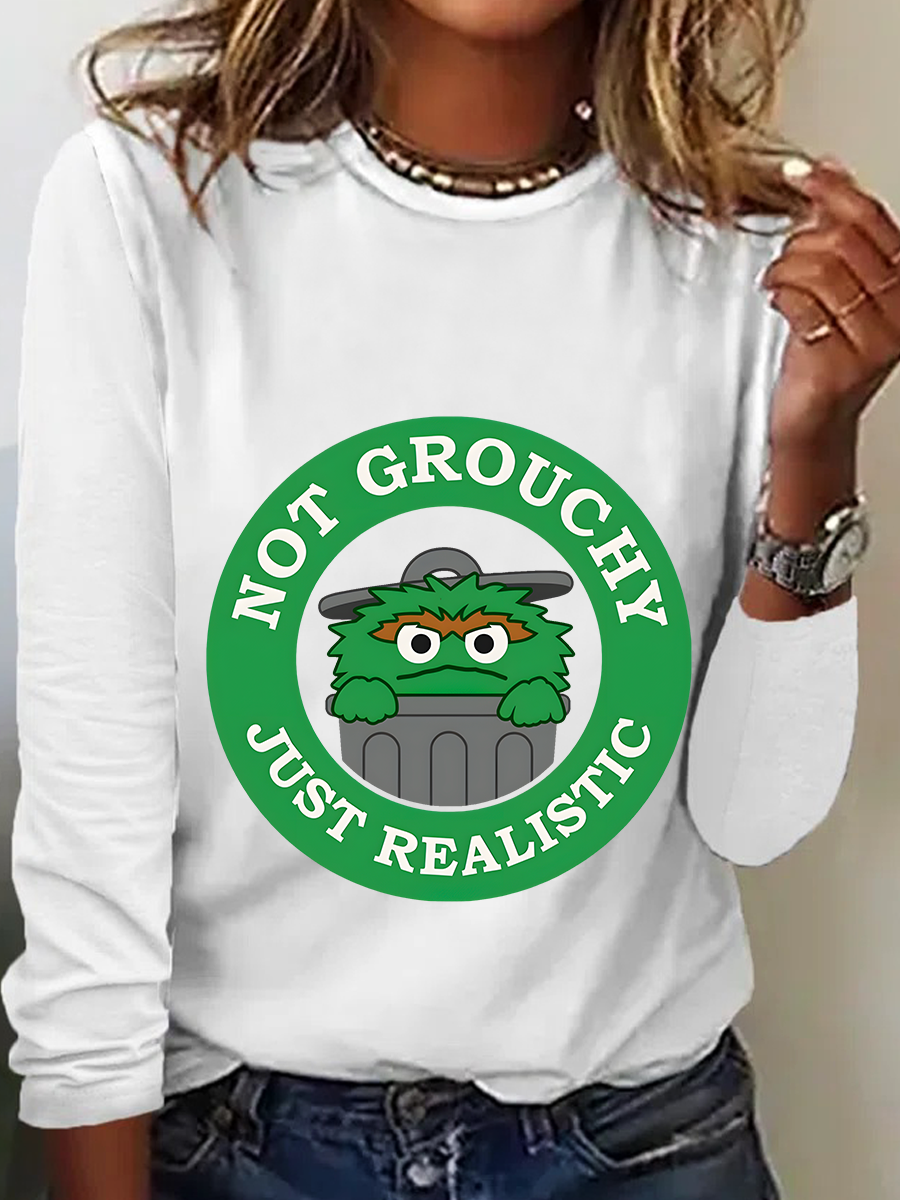 I'm Not Grouchy Casual Long Sleeve Shirt