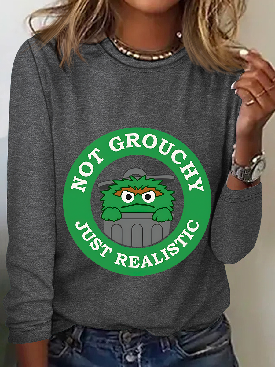 I'm Not Grouchy Casual Long Sleeve Shirt