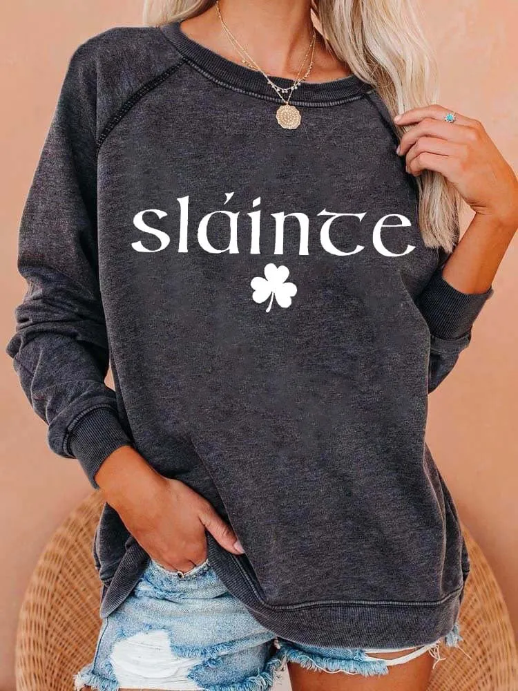 Women's Slainte St. Patrick's Day Print Casual Sweatshirt