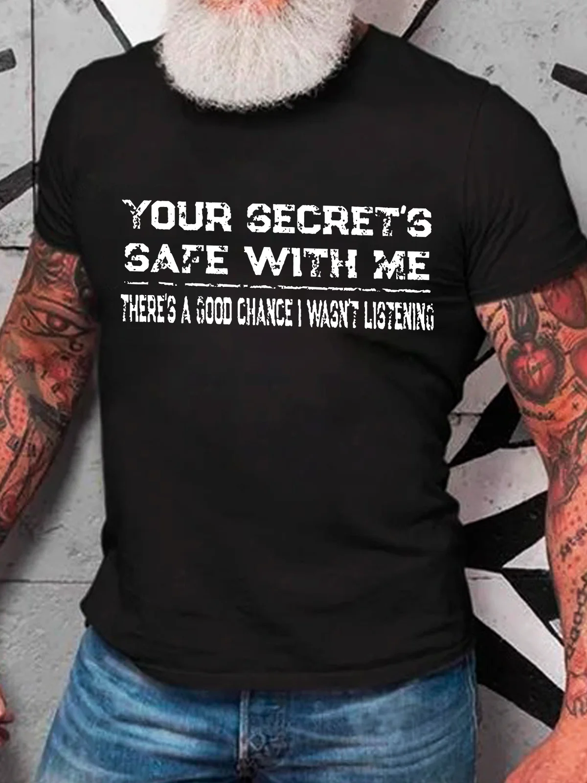 Your Secret's Safe With Me There's A Good Chance I Wasn't Listening Cotton T-Shirt