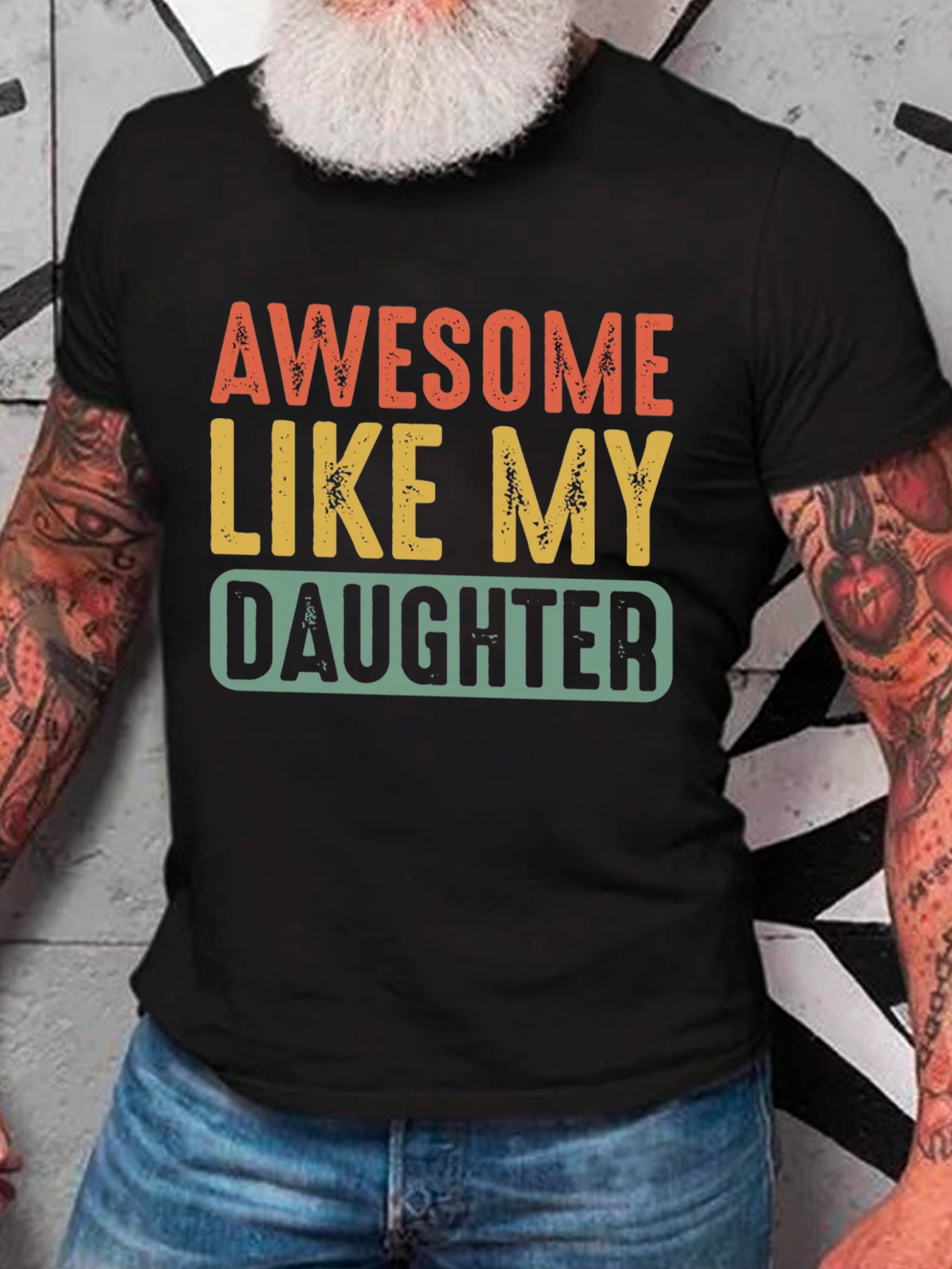 Awesome Like My Daughter Cotton T-Shirt