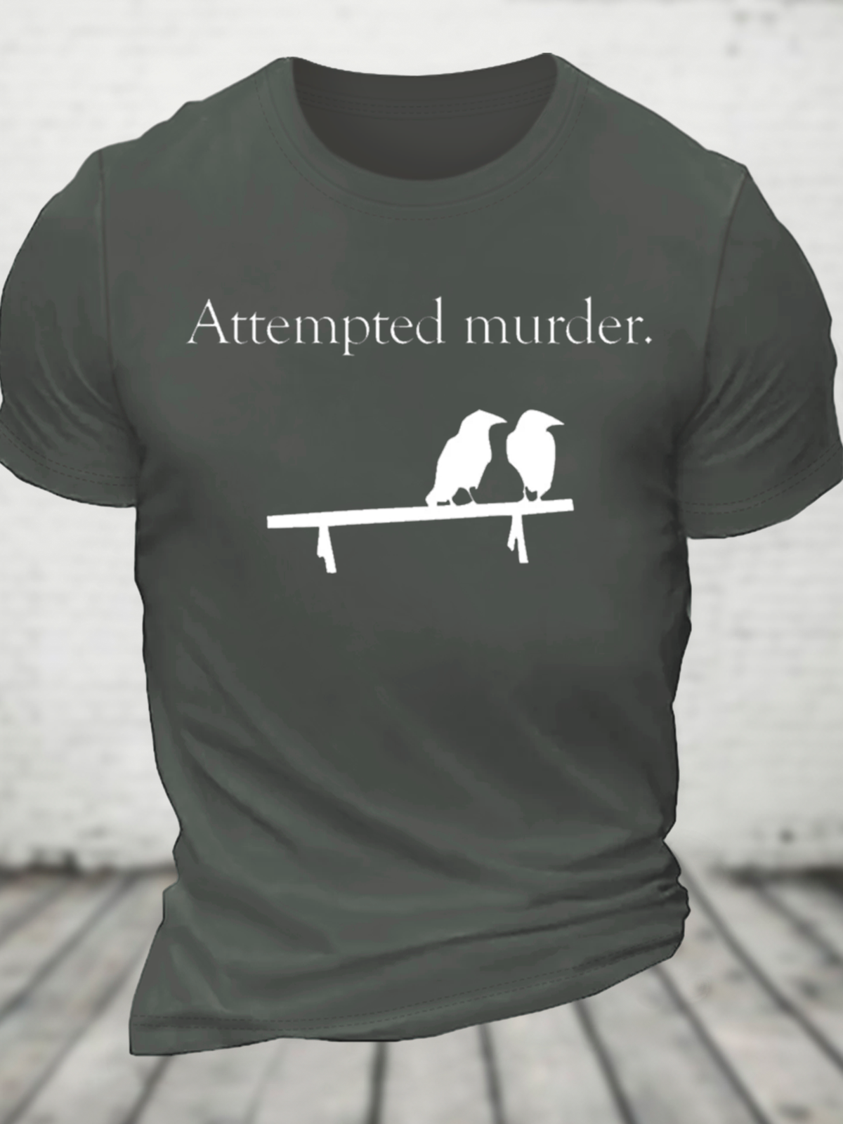 Attempted Murder Cotton T-Shirt