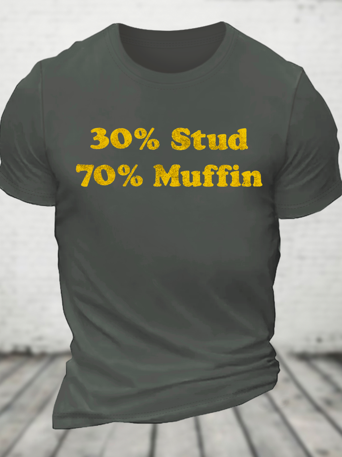 30 Stud, 70 Muffin Cotton T-Shirt