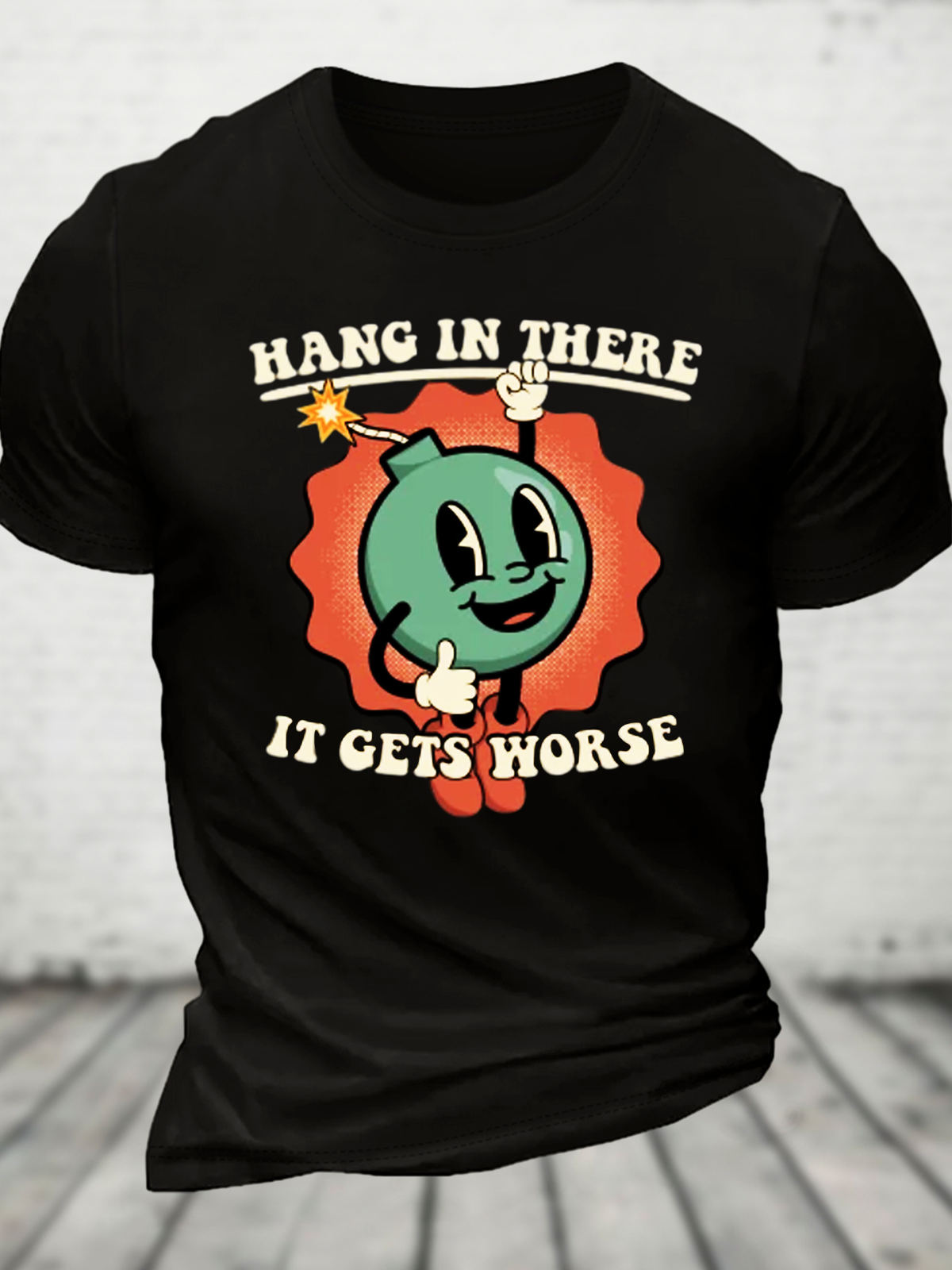 Hang In There It Get Cotton T-Shirt