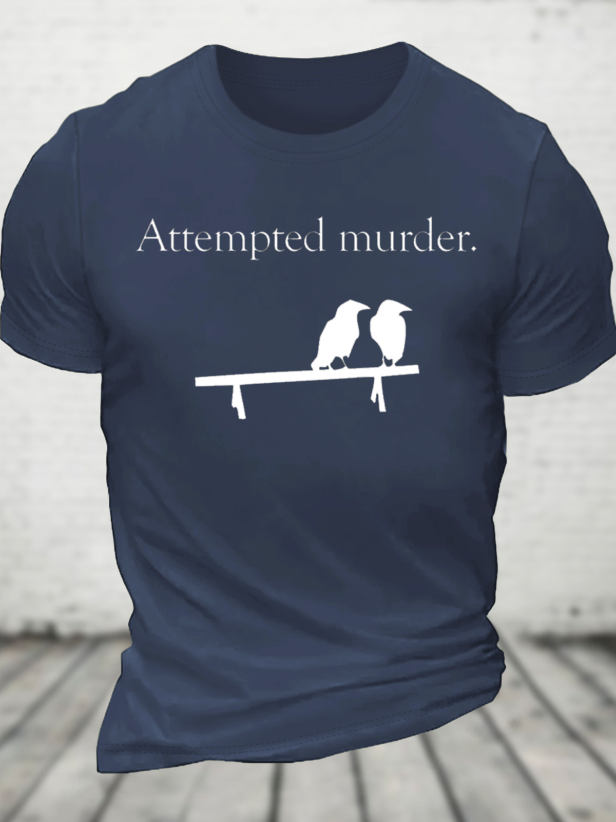 Attempted Murder Cotton T-Shirt