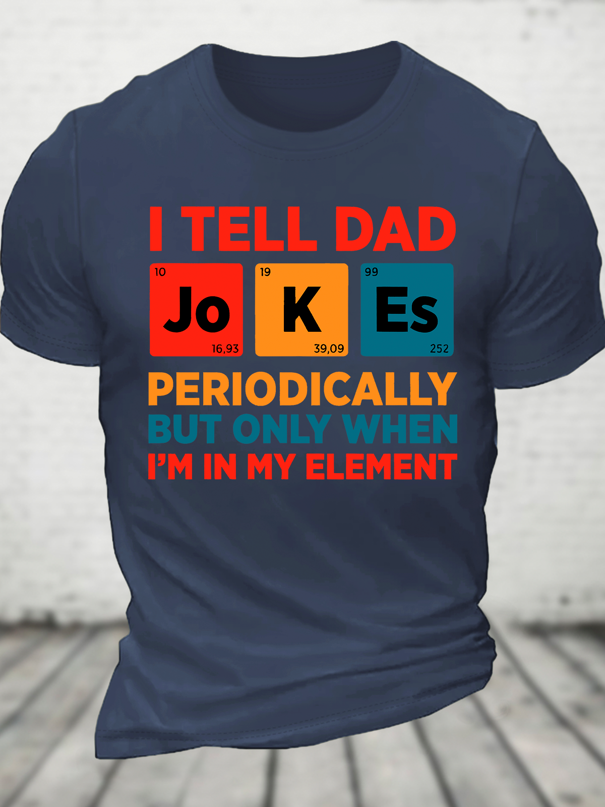 I Tell Dad Jokes Cotton T-Shirt