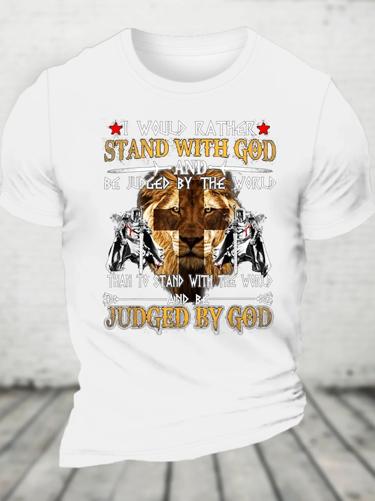 I Would Rather Stand With God Knight Templar Cotton T-Shirt