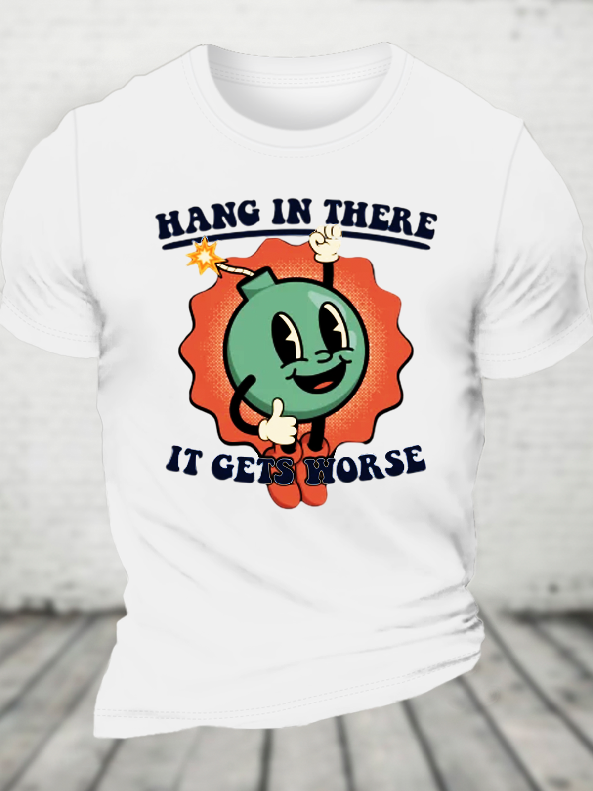 Hang In There It Get Cotton T-Shirt