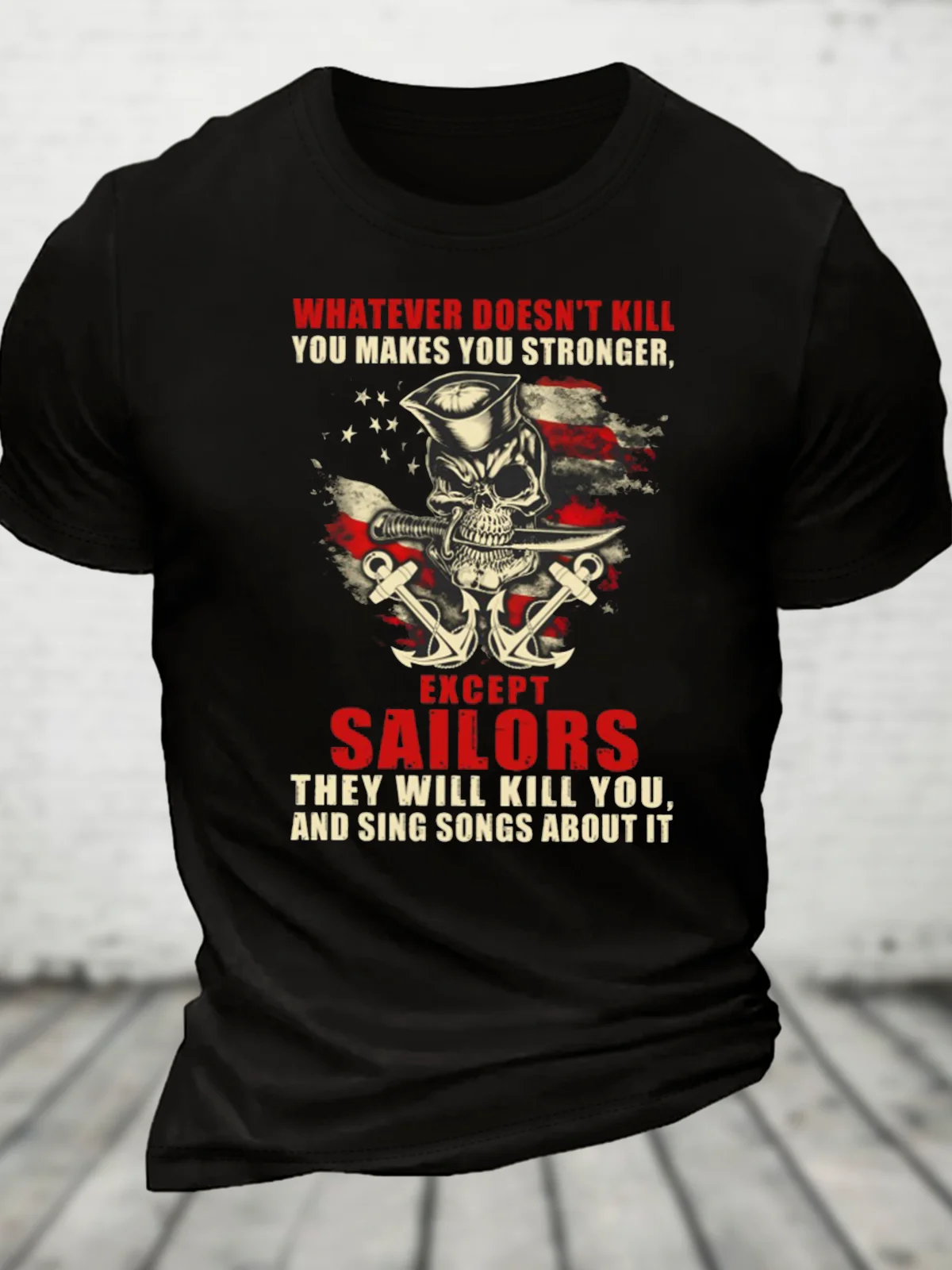 Whatever Doesn't Kill You Makes You Stronger Cotton T-Shirt