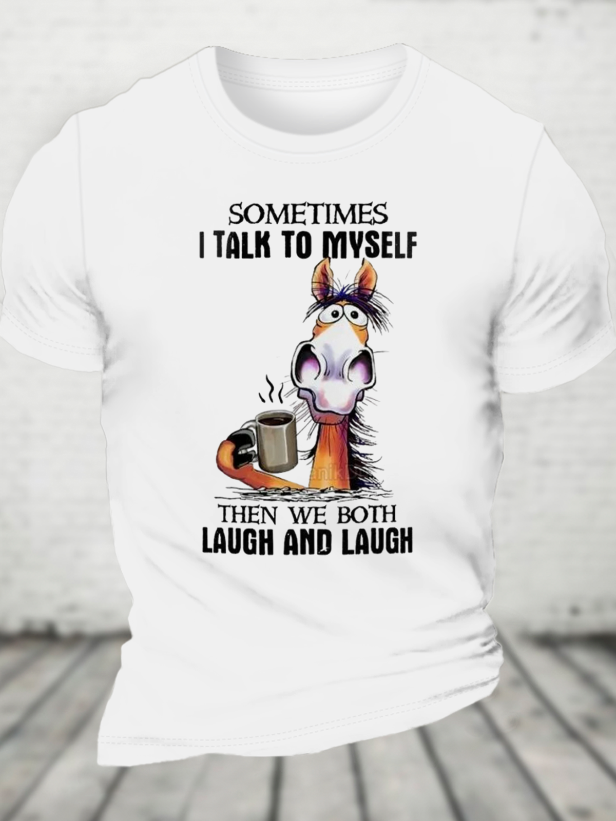 I Talk To Myself The We Both Laugh And Laugh Cotton T-Shirt